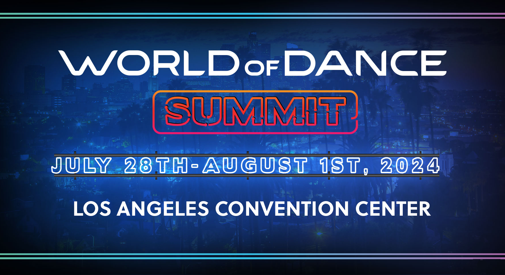 More Info for World of Dance Summit 2024